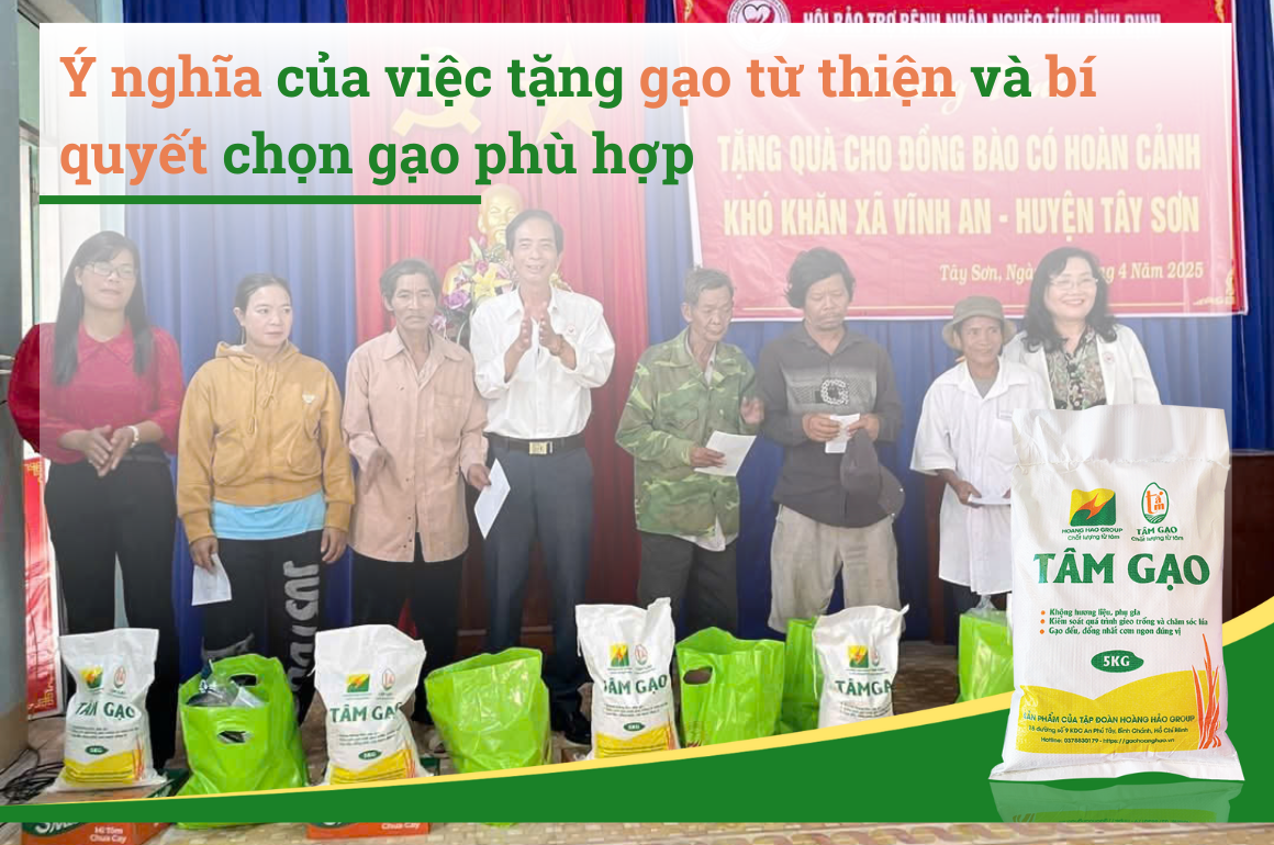 Ý nghĩa của việc tặng gạo từ thiện và bí quyết chọn gạo phù hợp