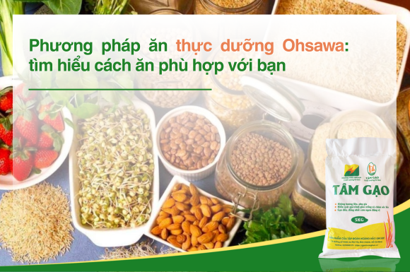 Phương pháp ăn thực dưỡng Ohsawa: tìm hiểu cách ăn phù hợp với bạn