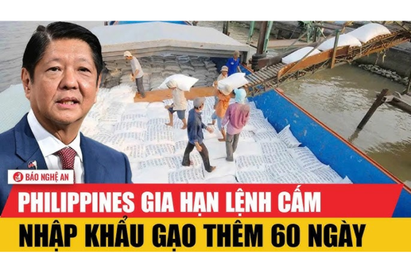 Philippines gia hạn lệnh cấm nhập khẩu gạo thêm 60 ngày