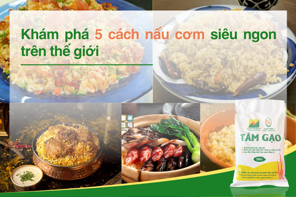 Khám phá 5 cách nấu cơm siêu ngon trên thế giới