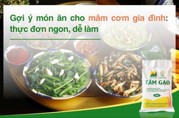 Gợi ý món ăn cho mâm cơm gia đình: thực đơn ngon, dễ làm