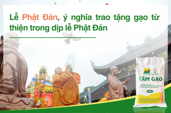 Lễ Phật Đản, ý nghĩa trao tặng gạo từ thiện trong dịp lễ Phật Đản