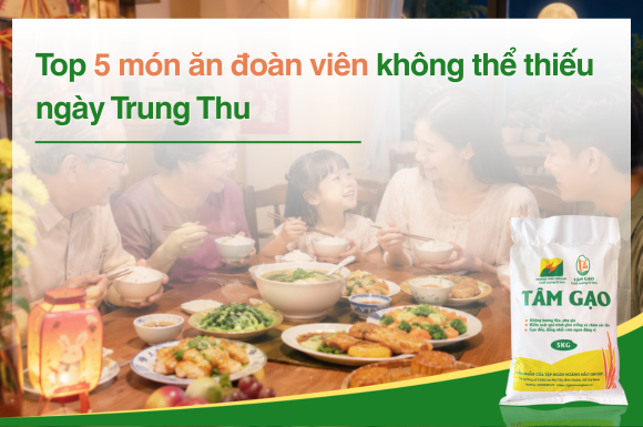 Top 5 món ăn đoàn viên không thể thiếu ngày Trung Thu